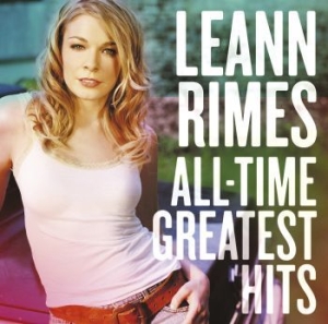 Leann Rimes - All-Time Greatest Hits i gruppen CD / CD Country hos Bengans Skivbutik AB (1496733)