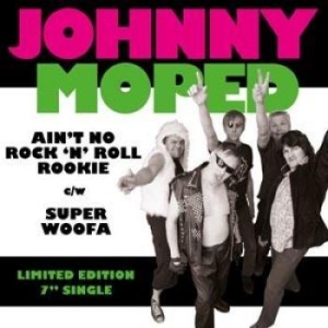 Johnny Moped - Ain't No Rock N Roll Rookie i gruppen VINYL / Rock hos Bengans Skivbutik AB (1498219)