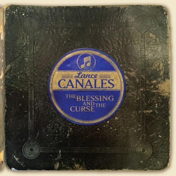 Canales Lance - Blessing And The Curse i gruppen CD / Toppsäljare hos Bengans Skivbutik AB (1511144)