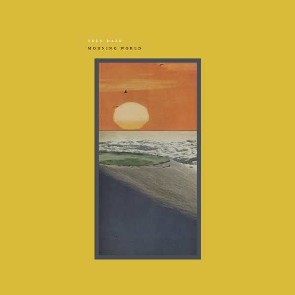 Teen Daze - Morning World i gruppen CD / Toppsäljare hos Bengans Skivbutik AB (1511213)