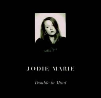 Marie Jodie - Trouble In Mind i gruppen CD / Toppsäljare hos Bengans Skivbutik AB (1511219)