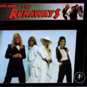 Runaways - And Now...The Runaways i gruppen CD / Pop-Rock hos Bengans Skivbutik AB (1511258)