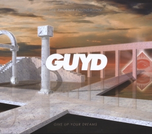 Phoenix Foundation - Give Up Your Dreams i gruppen CD / Pop-Rock hos Bengans Skivbutik AB (1511303)