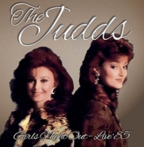 Judds - Girls Night Out - Live '85 i gruppen CD / Country hos Bengans Skivbutik AB (1511322)