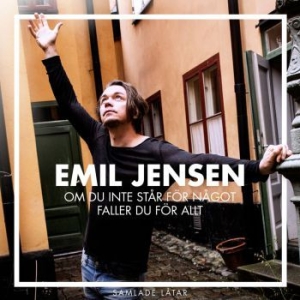 Jensen Emil - Om Du Inte Står För Något Faller .. i gruppen CD / Pop-Rock,Svensk Musik hos Bengans Skivbutik AB (1511356)