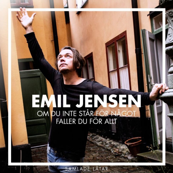 Jensen Emil - Om Du Inte Står För Något Faller Du i gruppen CD / Toppsäljare hos Bengans Skivbutik AB (1511356)