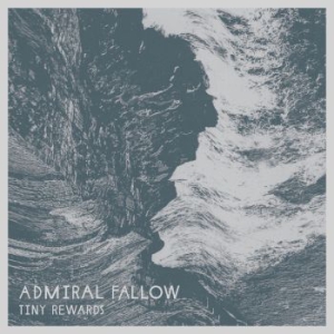 Admiral Fallow - Tiny Rewards in the group CD / Pop-Rock at Bengans Skivbutik AB (1514668)