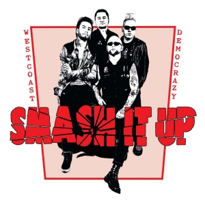 Smash It Up - West Coast Democrazy i gruppen VINYL / Pop-Rock,Svensk Musik hos Bengans Skivbutik AB (1514870)
