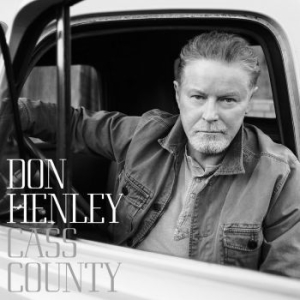 Don Henley - Cass County (Dlx Digi) i gruppen Minishops / Don Henley hos Bengans Skivbutik AB (1514917)