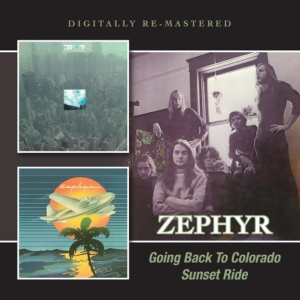 Zephyr - Going Back To Colorado/Sunset Ride i gruppen CD / Pop-Rock hos Bengans Skivbutik AB (1515015)