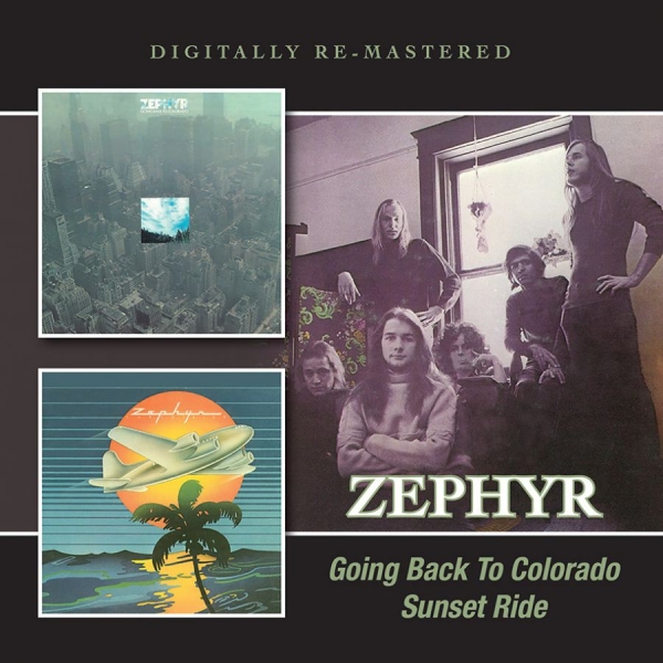 Zephyr - Going Back To Colorado/Sunset Ride i gruppen CD / Pop hos Bengans Skivbutik AB (1515015)