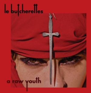 Le Butcherettes - A Raw Youth i gruppen CD / Pop-Rock hos Bengans Skivbutik AB (1515098)