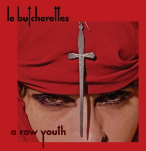 Le Butcherettes - A Raw Youth i gruppen CD / Pop-Rock hos Bengans Skivbutik AB (1515098)
