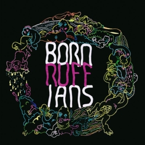 Born Ruffians - Ruff i gruppen VI TIPSAR / Klassiska lablar / YepRoc / CD hos Bengans Skivbutik AB (1515268)