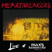 Johnny Thunders & The Heartbreakers - Live At Maxs Kansas City - Volumes i gruppen CD / Pop-Rock hos Bengans Skivbutik AB (1515618)