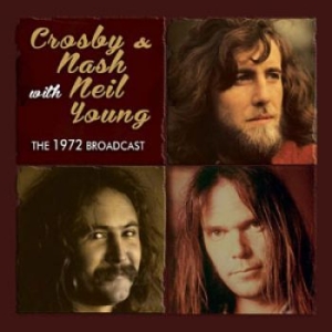 Crosby & Nash With Neil Young - 1972 Broadcast i gruppen CD / Pop-Rock hos Bengans Skivbutik AB (1516139)