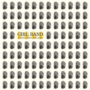 Girl Band - Holding Hands With Jamie i gruppen VINYL / Rock hos Bengans Skivbutik AB (1516441)