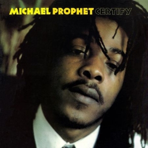 Prophet Michael - Certify in the group VINYL / Reggae at Bengans Skivbutik AB (1516638)