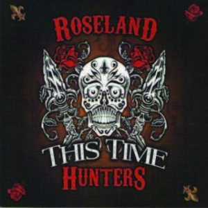 Roseland Hunters - This Time i gruppen CD / Pop-Rock hos Bengans Skivbutik AB (1521100)