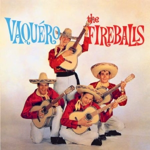 Fireballs - Vaquero i gruppen CD / Rock hos Bengans Skivbutik AB (1521227)
