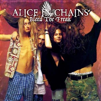 Alice In Chains - Bleed The Freak i gruppen CD / Rock hos Bengans Skivbutik AB (1521279)