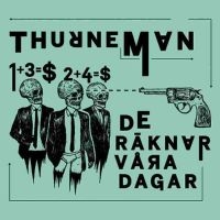 Thurneman - De Räknar Våra Dagar Lp Black + Cd i gruppen VINYL / Pop-Rock,Reggae hos Bengans Skivbutik AB (1525517)