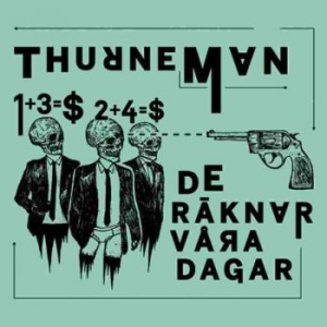 Thurneman - De Räknar Våra Dagar Lp Black + Cd i gruppen VINYL / Pop-Rock,Reggae hos Bengans Skivbutik AB (1525517)