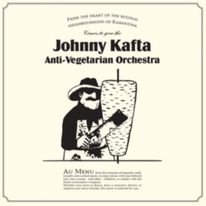 Johnny Kafta Anti-Vegetarian Orches - Johnny Kafta Anti-Vegetarian Orches i gruppen VINYL / Pop-Rock hos Bengans Skivbutik AB (1525646)