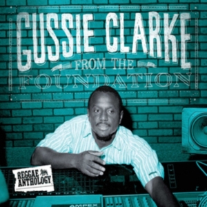 Clarke Gussie - From The Foundation i gruppen VINYL / Reggae hos Bengans Skivbutik AB (1528591)