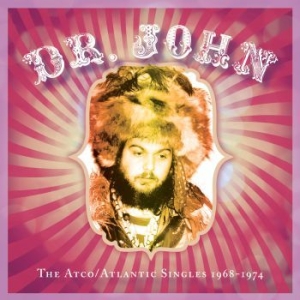 Dr. John - Atco/Atlantic Singles 1968Û1974 i gruppen CD / Pop-Rock hos Bengans Skivbutik AB (1531268)