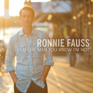 Fauss Ronnie - I Am The Man You Know I'm Not i gruppen ÖVRIGT / Övrigt / aub hos Bengans Skivbutik AB (1531799)