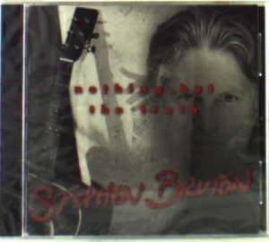 Bruton Stephen - Nothing But The Truth i gruppen CD / Pop-Rock hos Bengans Skivbutik AB (1531821)
