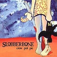 Slobberbone - Crow Pot Pie i gruppen CD / Pop-Rock hos Bengans Skivbutik AB (1531828)
