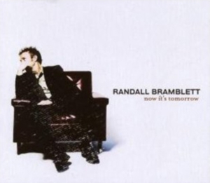 Bramblett Randall - Now It's Tomorrow i gruppen ÖVRIGT / Övrigt / aub hos Bengans Skivbutik AB (1531851)