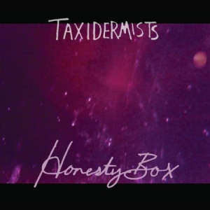 Taxidermists - Honesty Box i gruppen VINYL / Rock hos Bengans Skivbutik AB (1531899)