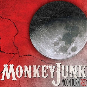 Monkeyjunk - Moon Turn Red i gruppen CD / Blues,Jazz hos Bengans Skivbutik AB (1531915)