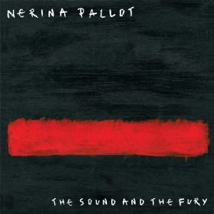 Nerina Pallot - Sound And The Fury i gruppen VINYL / Rock hos Bengans Skivbutik AB (1531936)