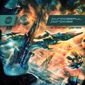 Purposeful Porpoise - Water Games i gruppen CD / Pop-Rock hos Bengans Skivbutik AB (1531977)