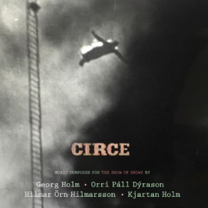 Holm Georg & Orri Pall Dyrason - Circe i gruppen CD / Rock hos Bengans Skivbutik AB (1532025)