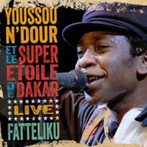 Youssou N Dour - Fatteliku - Live i gruppen CD / Elektroniskt,World Music hos Bengans Skivbutik AB (1532938)