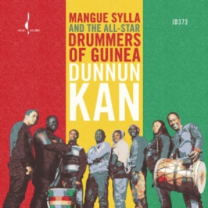 Sylla Mangue & All-Star Drummers Of - Dunnun Kann i gruppen CD / Elektroniskt hos Bengans Skivbutik AB (1532940)