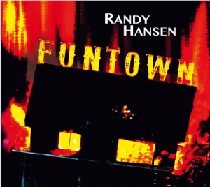 Randy Hansen - Funtown i gruppen CD / Rock hos Bengans Skivbutik AB (1533003)
