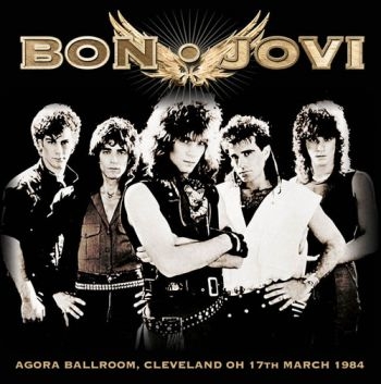 Bon Jovi - Agora Ballroom, Cleveland Oh 1984 i gruppen VINYL / Toppsäljare hos Bengans Skivbutik AB (1533007)