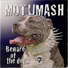 Motumash - Beware of the dog i gruppen VI TIPSAR / Lagerrea / CD REA / CD Metal hos Bengans Skivbutik AB (1536962)
