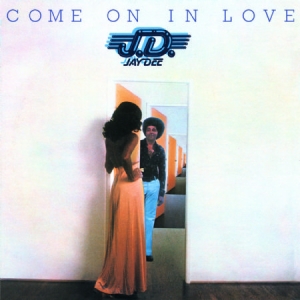 Jey Dee - Come On In Love i gruppen CD / RNB, Disco & Soul hos Bengans Skivbutik AB (1539798)