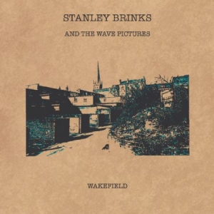 Brinks Stanley And The Wave Picture - Wakefield i gruppen VINYL / Pop hos Bengans Skivbutik AB (1539808)