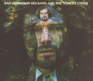 Van Morrison - His Band And The Street Choir i gruppen Minishops / Van Morrison hos Bengans Skivbutik AB (1541520)