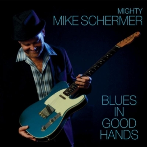Schermer Mighty Mike - Blues In Good Hands i gruppen CD / Jazz hos Bengans Skivbutik AB (1541537)