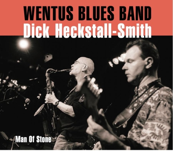 Wentus Blues Band And Dick Heckstal - Man Of Stone i gruppen CD / Jazz/Blues hos Bengans Skivbutik AB (1541624)