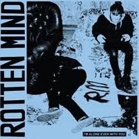 Rotten Mind - I'm Alone Even With You i gruppen Kampanjer / BlackFriday2020 hos Bengans Skivbutik AB (1542974)